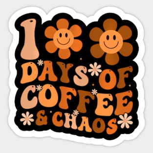 100 Days Of Coffee Chaos Groovy 100Th Day Teacher Sticker